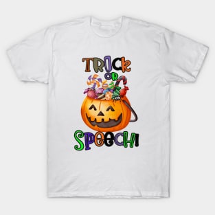 Trick or Speech Jack o lantern T-Shirt